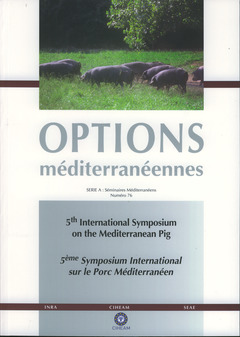 Couverture de l’ouvrage 5th International Symposium on the mediterranean pig / 5ème Symposium International sur le porc... (Options méditerranéennes Série N° A 76, Bilingue)