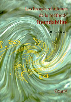 Cover of the book Les bases techniques de la méthode inondabilité