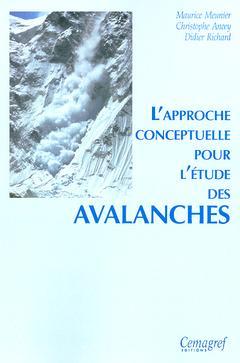 Cover of the book L'approche conceptuelle pour l'étude des avalanches