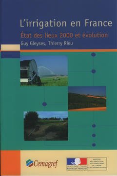 Couverture de l’ouvrage L'irrigation en France.