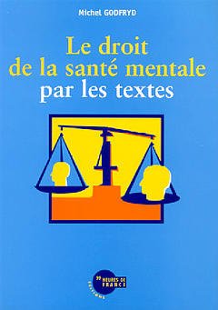 Cover of the book Le droit de la santé mentale par les textes