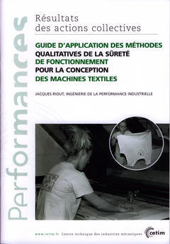 Couverture de l’ouvrage Guide d'application des méthodes qualitatives de la sûreté de fonctionnement pour la conception... (Performances, résultats des actions collectives, 9P47)