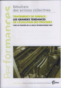 Cover of the book Traitements de surface : les grandes tendances de l'évolution des procédés... (Performances, Résultats des actions collectives, 9P53)