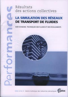 Couverture de l’ouvrage La simulation des réseaux de transport de fluides (Performances, résultats des actions collectives, 9P56)