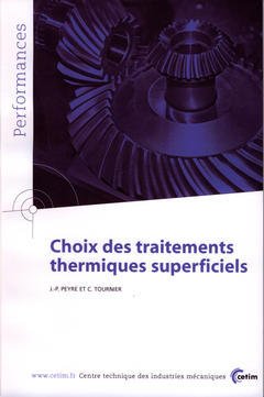 Couverture de l’ouvrage Choix des traitements thermiques superciels (Performances, résultats des actions collectives, 9P78)