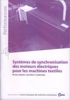 Cover of the book Systèmes de synchronisation des moteurs électriques pour les machines textiles (Performances, résultats des actions collectives, 9P90)