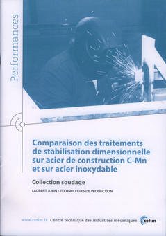 Couverture de l’ouvrage Comparaison des traitements de stabilisation dimensionnelle sur acier de construction C-Mn... (Performances, résultats des actions collectives, 9P92)