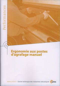 Couverture de l’ouvrage Ergonomie aux postes d'agrafage manuel (Performances, résultats des actions collectives, 9Q10)