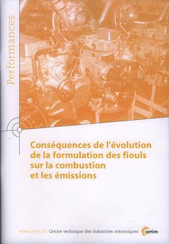 Couverture de l’ouvrage Conséquences de l'évolution de la formulation des fiouls sur la combustion et les émissions (Performances, 9Q29)