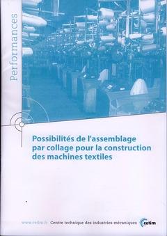 Couverture de l’ouvrage Possibilités de l'assemblage par collage pour la construction des machines textiles (Performances, 9Q33)
