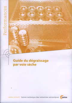 Couverture de l’ouvrage Guide du dégraissage par voie sèche (Performances, 9Q37)
