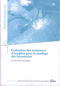 Cover of the book Évaluation des analyseurs d'oxygène pour le soudage des tuyauteries (Performances Collection Soudage, 9Q48)