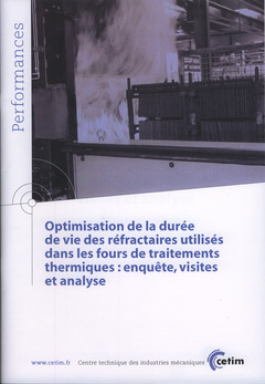 Couverture de l’ouvrage Optimisation de la durée de vie des réfractaires utilisés dans les fours de traitements thermiques