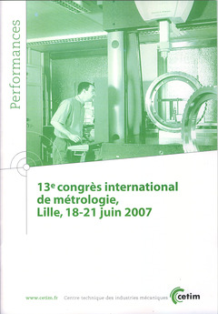 Couverture de l’ouvrage 13° congrès international de métrologie, Lille, 18-21 juin 2007 (Performances, 9Q86)