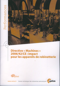 Couverture de l’ouvrage Directive Machines 2006/42/CE : impact pour les appareils de robinetterie (Performances, 9Q105)