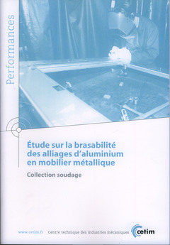 Cover of the book Étude sur la brasabilité des alliages d'aluminium en mobilier métallique. Collection soudage (Performances, 9Q128)
