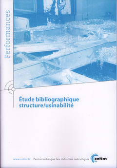 Couverture de l’ouvrage Étude bibliographique structure/usinabilité (Performances, 9Q129)