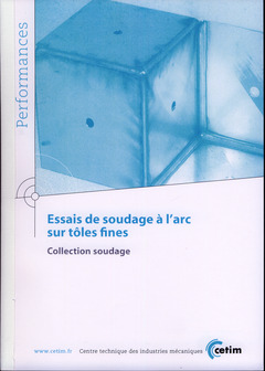 Couverture de l’ouvrage Essais de soudage à l'arc sur tôles fines (Performances, collection soudage, 9Q135)
