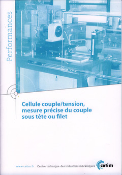 Couverture de l’ouvrage Cellule couple/tension, mesure précise du couple sous tête ou filet (Performances, 9Q142)