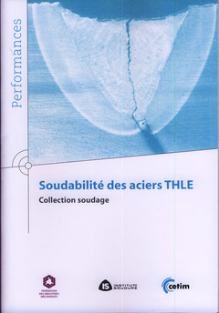 Couverture de l’ouvrage Soudabilité des aciers THLE. Collection soudage (Performances, 9Q150)