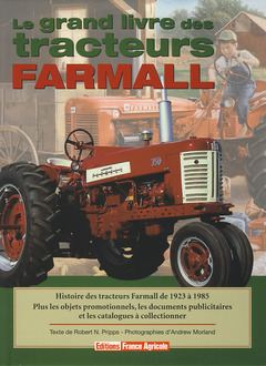 Couverture de l’ouvrage Le grand livre des tracteurs FARMALL