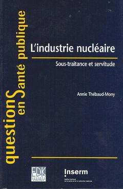 Cover of the book L'industrie nucléaire