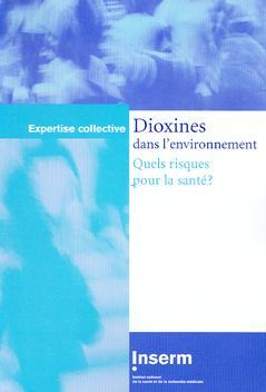 Cover of the book Dioxines dans l'environnement: quels risques pour la santé ?