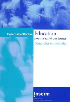Cover of the book Éducation pour la santé des jeunes démarches et méthodes