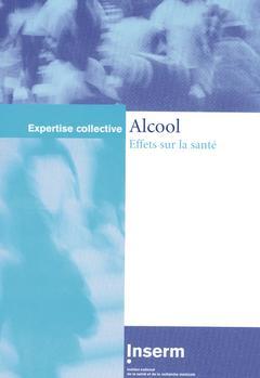 Cover of the book Alcool, effets sur la santé