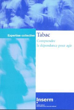 Cover of the book Tabac comprendre la dépendance pour agir