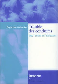 Cover of the book Trouble des conduites chez l'enfant et l'adolescent