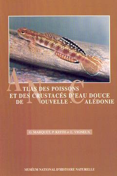 Cover of the book ATLAS DES POISSONS ET DES CRUSTACES D EAU DOUCE DE NOUVELLECALEDONIE