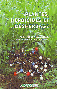 Couverture de l’ouvrage Plantes, herbicides et désherbage