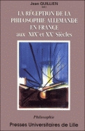Couverture de l’ouvrage Réception de la philosophie allemande en France aux XIX et XXèmes siècles