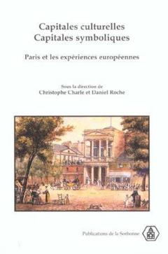 Cover of the book Capitales culturelles capitales symboliques