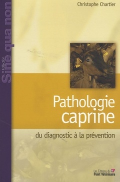 Couverture de l’ouvrage Pathologie caprine, du diagnostic à la prévention