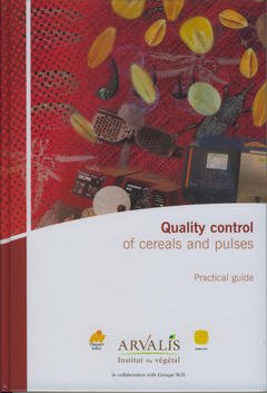 Couverture de l’ouvrage Quality control of cereals and pulses : practical guide