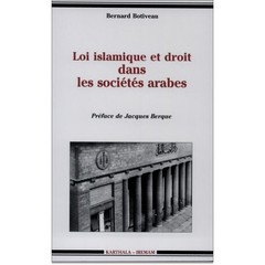 Couverture de l’ouvrage Loi islamique et droit dans les sociétés arabes - mutations des systèmes juridiques du Moyen-Orient