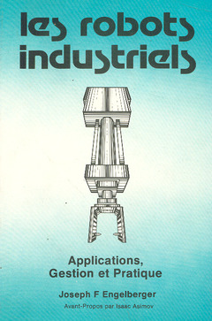 Couverture de l’ouvrage Les robots industriels Applications, gestion et pratique