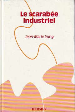 Cover of the book Le scarabée industriel