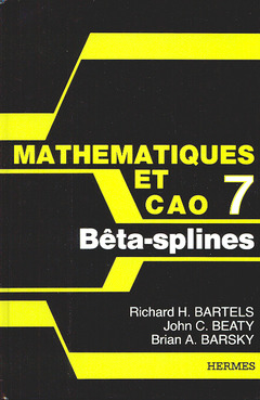 Couverture de l’ouvrage Mathématiques & CAO Tome 7: Béta-splines