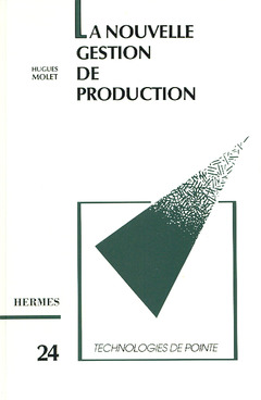 Cover of the book La nouvelle gestion de production (Technologie de pointe 24)
