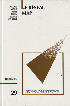 Cover of the book Le réseau MAP (Technologies de pointe 29)