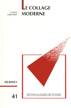 Cover of the book Le collage moderne (Technologie de pointe 41)