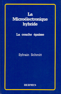 Couverture de l’ouvrage La microélectronique hybride
