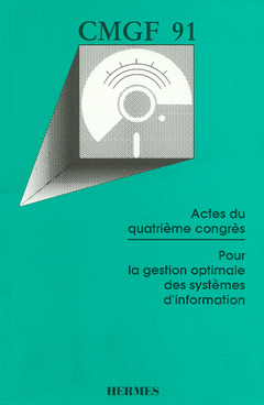 Cover of the book CMGF 91 : pour la gestion optimale des systèmes d'information (Actes du 4ème congrès)