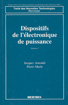 Couverture de l’ouvrage Dispositifs de l'électronique de puissance - Volume 1