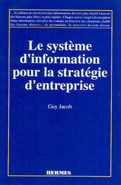 Couverture de l'ouvrage Les systèmes d'information pour la stratégie d'entreprise