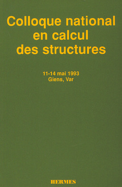 Cover of the book Colloque national en calcul des structures, 11-14 mai 1993, Giens, Var (en 2 volumes inséparables)