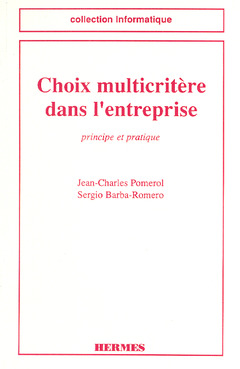 Cover of the book Choix multicritère dans l'entreprise principe & pratique